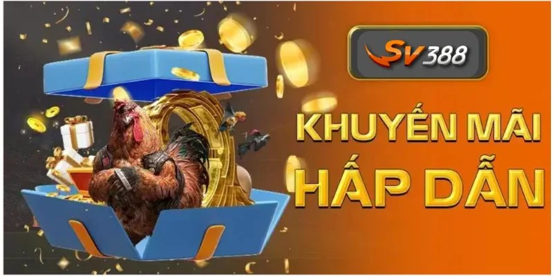 Khuyến Mãi SV388 2 Ưu đãi SV388 hấp dẫn nhất dành cho bạn.
